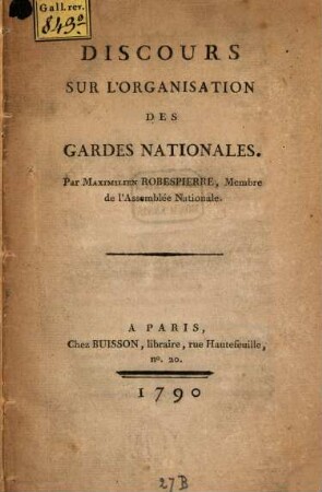 Discours sur l'organisation des Gardes nationales