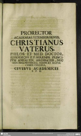 Prorector Academiae Vitembergensis, Christianus Vaterus ... Civibus Academicis S. P. D.