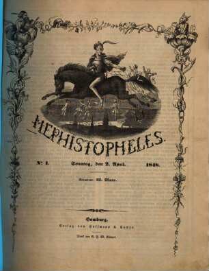Mephistopheles : politisch-satyrische Wochenschrift mit Illustrationen. 1848 = No. 1 - 40