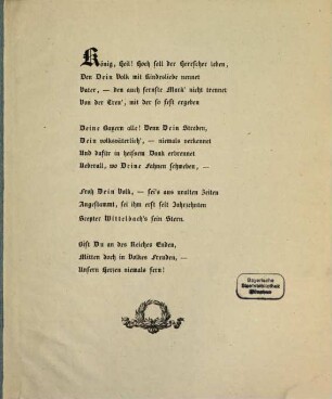 König, Heil! Hoch soll der Herrscher leben ... : Sonnet an König Ludwig