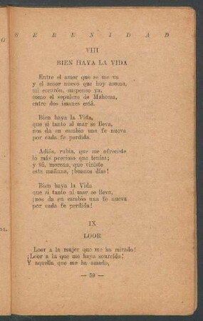 VIII - Bien haya la vida