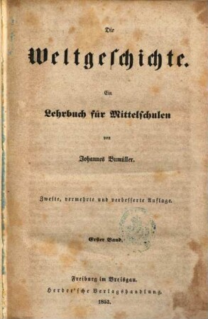 Die Weltgeschichte : ein Lehrbuch für Mittelschulen. 1