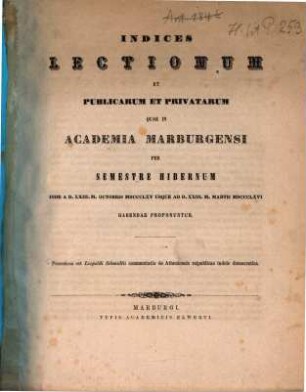 Indices lectionum et publicarum et privatarum quae in Academia Marpurgensi ... habendae proponuntur. 1865/66. WS.
