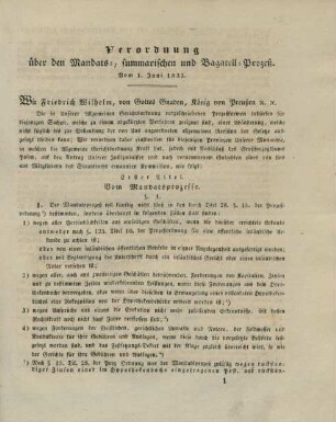 Verordnung über den Mandats-, summarischen und Bagatell-Prozeß. Vom 1. Juni 1833.