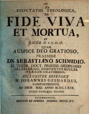 Disp. theol. de fide viva et mortua ...