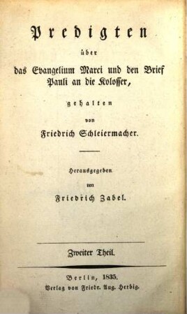 Friedrich Schleiermacher's Literarischer Nachlaß. Predigten. Bd. 2, Th. 2