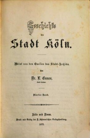Geschichte der Stadt Köln : meist aus den Quellen des Kölner Stadt-Archivs, 4