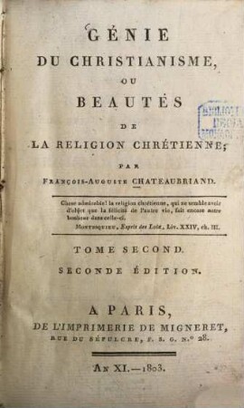 Génie du christianisme, ou beautés de la religion chrétienne. 2. 1803. - 730 S.