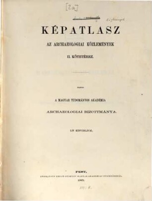 Archaeologiai közlemények, [2,a]. 1861