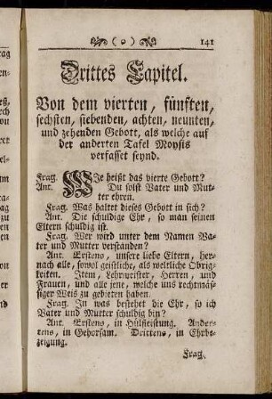 Drittes Capitel. Von dem vierten, fünften, sechsten, siebenden, achten, neunten, und zehenden Gebott, als welche auf der anderten Tafel Moysis verfasset seynd