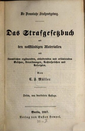 Ergänzungen und Erläuterungen zum allgemeinen Landrecht : mit Ausschluß des Staatsrechts, [5]. Ergänzungsband enthaltend die gesammte Preußische Strafgesetzgebung