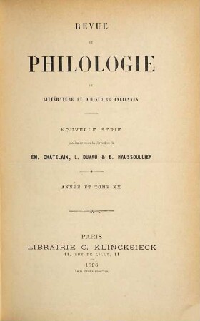 Revue de philologie, de littérature et d'histoire anciennes. 20. 1896