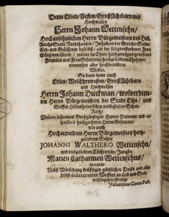 Deme Edlen / Besten / GroßAchtbarn und Hochweisen Herrn Johann Wettensehn [...]