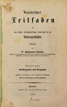 Dr. Johannes Leunis analytischer Leitfaden für den ersten, wissenschaftlichen Unterricht in der Naturgeschichte. 3