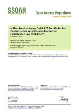 Ist Rechtsextremismus "erblich"? Zur Ähnlichkeit rechtsextremer Verhaltenstendenzen von Studierenden und ihren Eltern