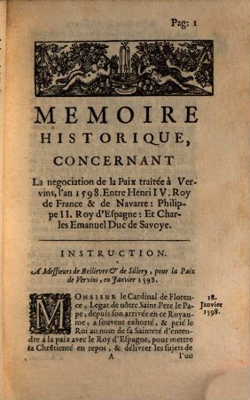 Mémoires de Messieurs Bellièvre et de Silleri : Contenant un journal concernant la négotation de la paix traitée à Vervins l'an 1598 .... 1