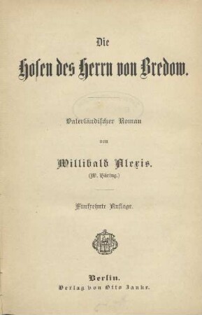Die Hosen des Herrn von Bredow : vaterländischer Roman