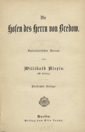 Die Hosen des Herrn von Bredow : vaterländischer Roman