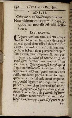 Ad L. LI. Cajus lib. 15. ad Edictum provinciale. - Ad L. LXX. Ulpian. lib. 1. de officio Proconsulis.
