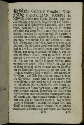 Von Gottes Gnaden Wir Maximilian Joseph in Ober- und Nider Bayrn,[...]