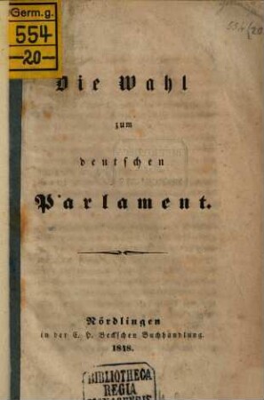 Die Wahl zum deutschen Parlament