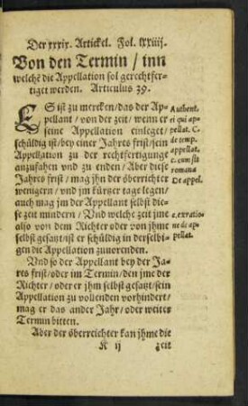 Von den Termin/ inn welchem die Appellation sol gerechtfertiget werden. Articulus 39.