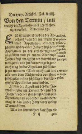 Von den Termin/ inn welchem die Appellation sol gerechtfertiget werden. Articulus 39.