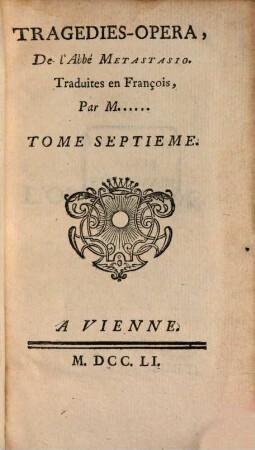 Tragedies-Opera De l'Abbe Metastasio, 7