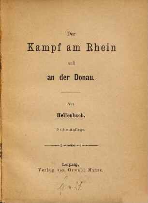 Der Kampf am Rhein und an der Donau