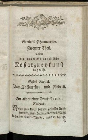 Erstes Capitel. Von Catharrhen und Fiebern.