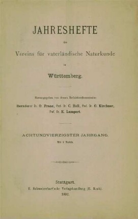 Bd. 48, 1892: Jahreshefte des Vereins für Vaterländische Naturkunde in Württemberg : zugl. Jahrbuch d. Staatlichen Museums für Naturkunde in Stuttgart