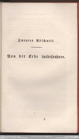 Zweyter Abschnitt. Von der Erde insbesondere