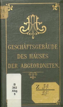 Geschäftsgebäude des Hauses der Abgeordneten