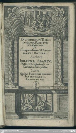 Enchiridon Theologicum, Positivi-Polemicum, In Compendium D. Leonharti Hutteri
