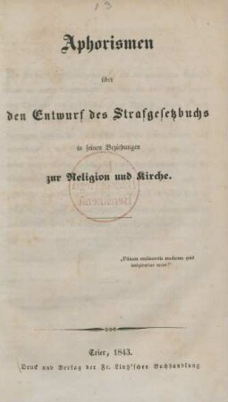 Aphorismen über den Entwurf des Strafgesetzbuchs in seinen Beziehungen zur Religion und Kirche