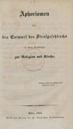 Aphorismen über den Entwurf des Strafgesetzbuchs in seinen Beziehungen zur Religion und Kirche