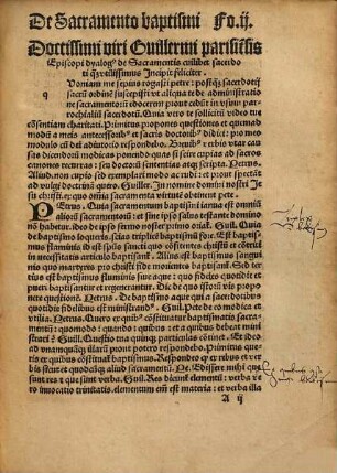 Dyalogus doctissimi viri Guillermi Parisiensis Episcopi de Sacrame[n]tis cuilibet sacerdoti q[ua] vtilissim[us]