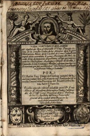 Vida virtudes y milagros del Apostel de Peru Francisco Solano de la Seraf. Orden ...