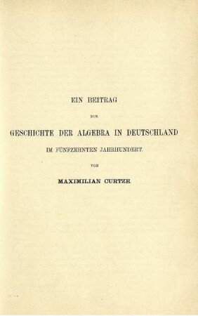 Ein Beitrag zur Geschichte der Algebra in Deutschland im fünfzehnten Jahrhundert.