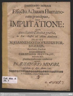 Dissertatio Moralis De Effectu Actuum Humanorum praecipuo, scilicet Imputatione
