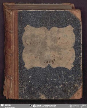 Schultagebuch - Bibliothek der Oberlausitzischen Gesellschaft der Wissenschaften Görlitz, L III 566 - UB Wrocław, Akc. 1948/160