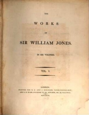 The works of Sir William Jones : in six volumes, 1
