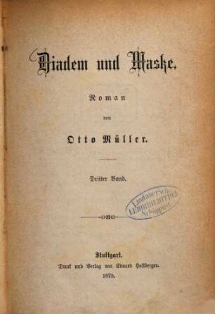 Diadem und Maske : Roman von Otto Müller. 3