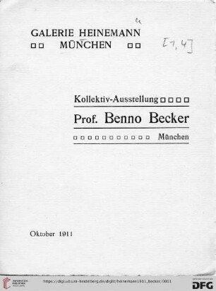 Kollektiv-Ausstellung Prof. Benno Becker, München : Oktober 1911