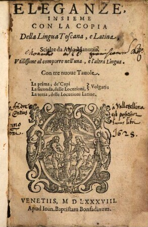 Eleganze insieme con la copia della lingua toscana e latina