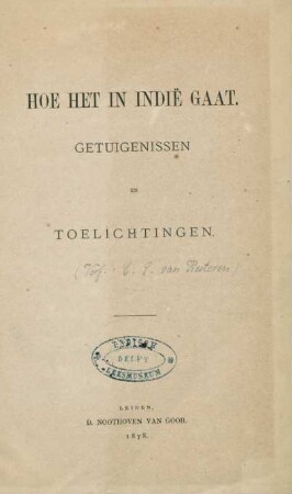 Hoe het in Indië gaat : getuigenissen en toelichtingen