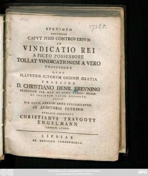 Specimen Continens Capvt Ivris Controversvm An Vindicatio Rei A Ficto Possessore Tollat Vindicationem A Vero Possessore