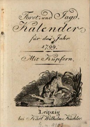 Forst- und Jagd-Kalender : für d. Jahr .... 6, 6. 1799