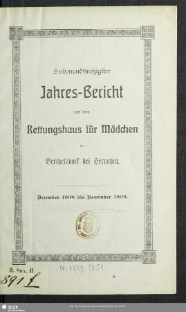57.1908/09: Jahresbericht von dem Rettungshaus für Mädchen zu Berthelsdorf bei Herrnhut