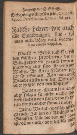 Falsche Lehrer/ wie auch alle Eingedrungene sind/ sol man nicht hören noch Sacrament von ihn entpfahen.